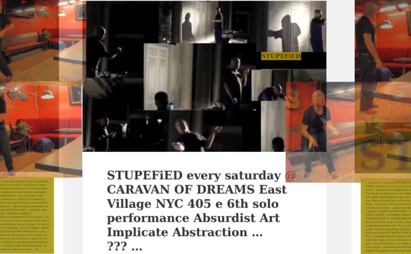 STUPEFiED every saturday CARAVAN of DREAMS East Village NYC 405 e 6th a solo performance Show times 1:30 & 3:00pm $20 suggested but all donations are appreciated…
